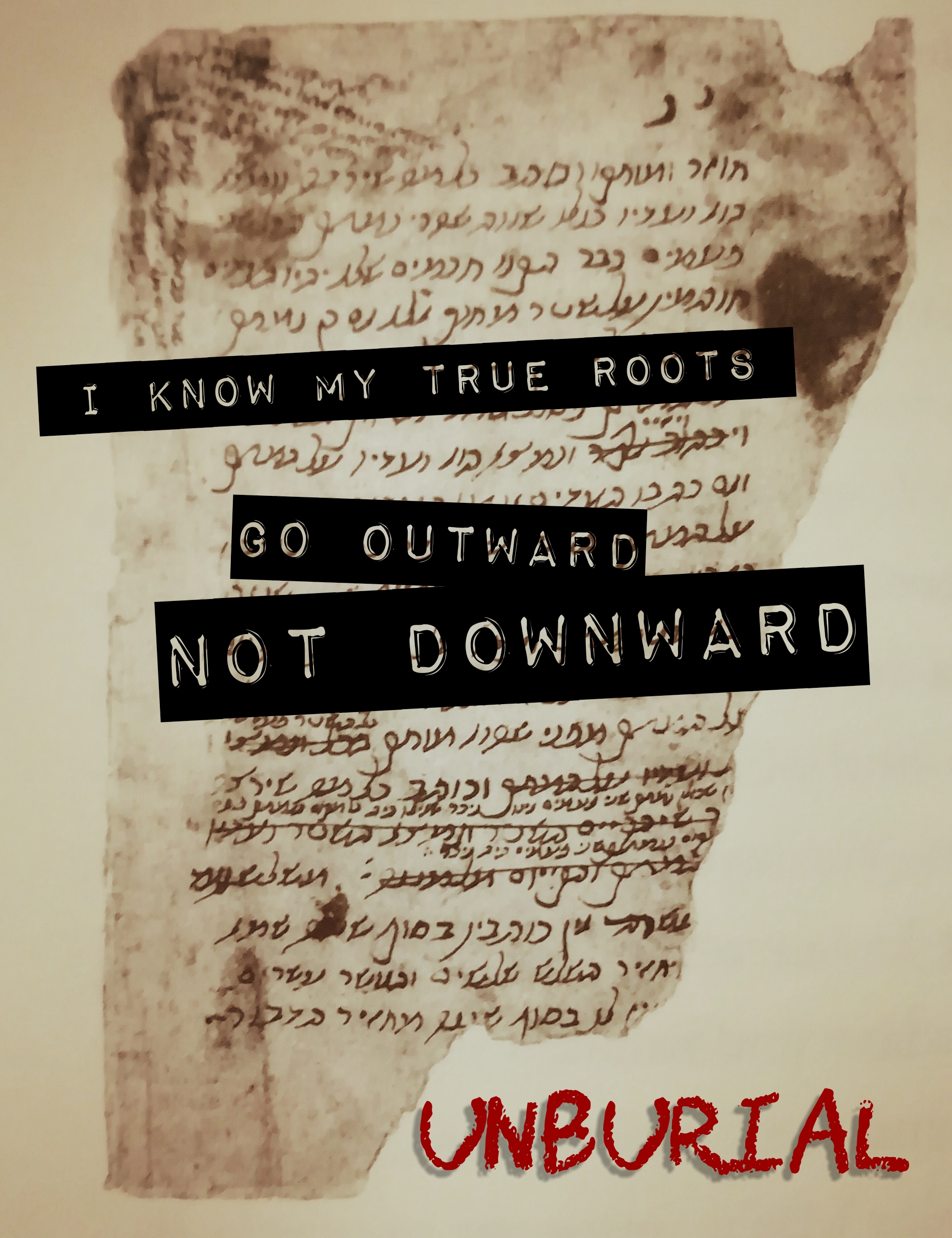 Unburial_true roots